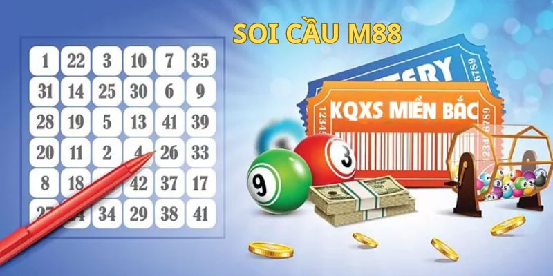 Chuyên mục soi cầu của nhà cái M88 luôn cung cấp kiến thức hữu ích 